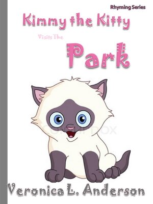 cover image of Kimmy the Kitty Visits the Park